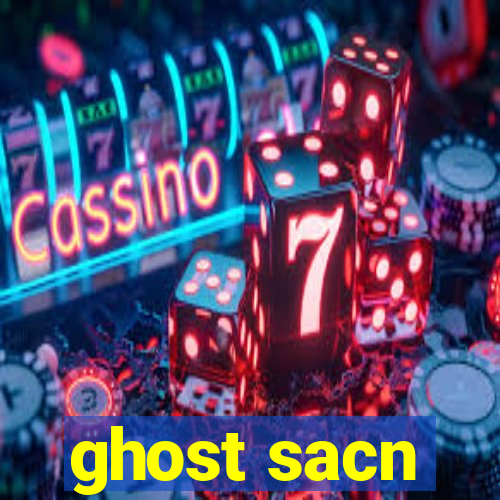 ghost sacn